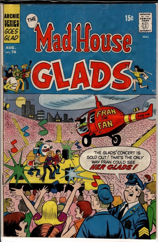 Mad House Glads #74 (1970) The Madhouse Glads / The Madhouse Ma-ads