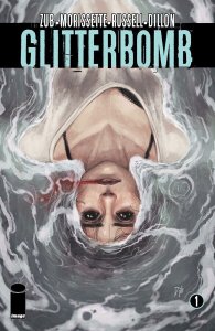 Glitterbomb (2016) #1 NM Djibril Morissette-Phan Cover Image Comics