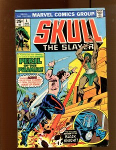 Skull, The Slayer #4 - Peril Of The Pyramids! (4.5) 1976