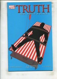 TRUTH: RED, WHITE & BLACK #3 (9.2) THE PASSAGE PART 3!! 2003