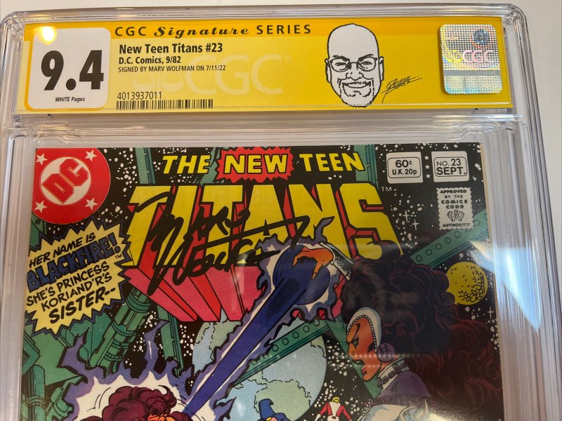 New Teen Titans (1982) # 23 (CGC 9.4 WP) | 1st App Vigilante | Signed Wolfman