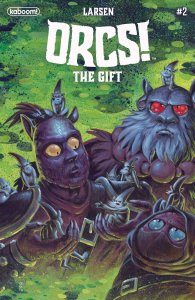 Orcs the Gift #2 (of 4) Comic Book 2024 - Boom