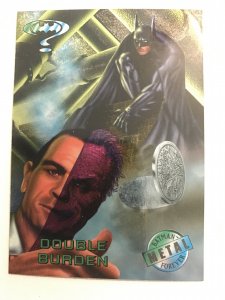 DOUBLE BURDEN #47 card : BATMAN FOREVER Metal 1995 Fleer; NM/M, Two Face