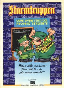 Sturmtruppen: Come Vivere Felici col Proprio Sergente