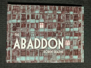 2015 THE ABADDON by Koren Shadmi HC VF+ 8.5 1st Z2 Comics