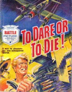 To Dare Or To Die!