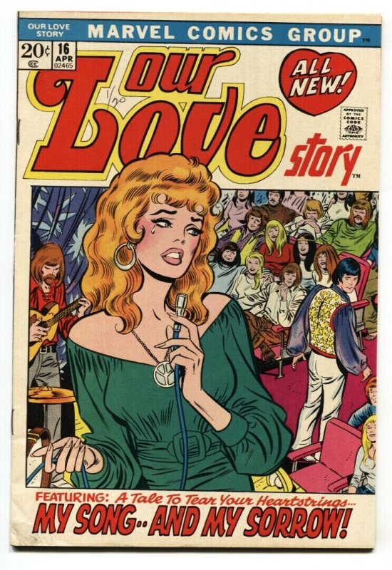 Our Love Story #16 1972-Marvel-romance stories-Buscema-Verpoorten-hippies-FN+