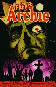 AFTERLIFE WITH ARCHIE TP VOL 01 BM ED (MR)