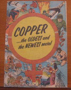 Copper the Oldest and the Newest Metal #1 GD ; Commercial | low grade comic Educ