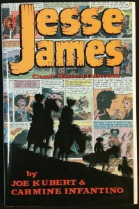 JESSE JAMES HC BOOK SIGNED BY J. KUBERT & C. INFANTINO  Fisherman Collection