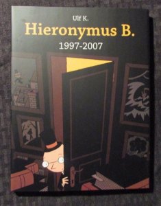 2008 HIERONYMUS B. by Ulf K. Top Shelf HC/DJ NM/VF+