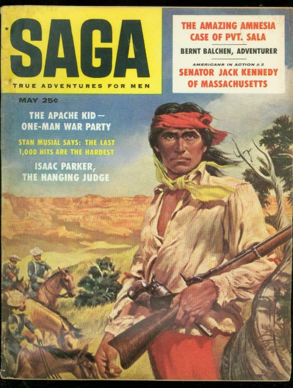 SAGA MAGAZINE MAY 1958-APACHE KID-KENNEDY-STAN MUSIAL P VG