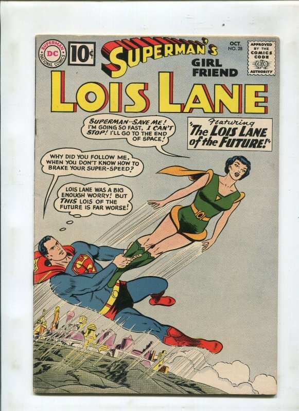 LOIS LANE #28 (7.0) THE LOIS LANE OF THE FUTURE!
