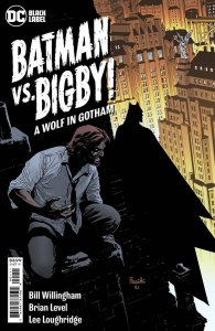 Batman VS Bigby a Wolf in Gotham #1 2021 Paquette Cover A DC Comics EB207