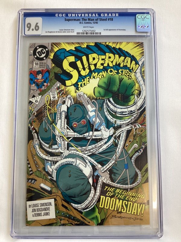 Superman: The Man of Steel #18 - CGC 9.6 - DC Comics - 1st full app Doomsday! 