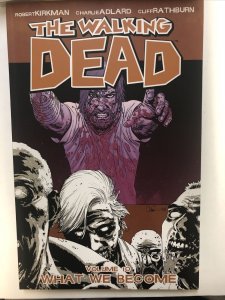 The Walking Dead Vol.10 What We Become (2012) Image TPB SC Robert Kirkman