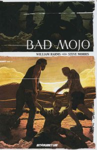 Bad Mojo TPB #1 FN ; AiT-Planet Lar | William Harris Steve Morris