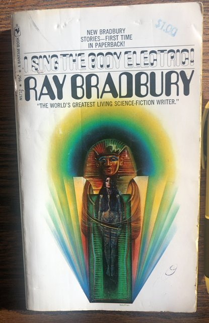 I sing the body electric by Ray Bradbury, PB.306p,1971