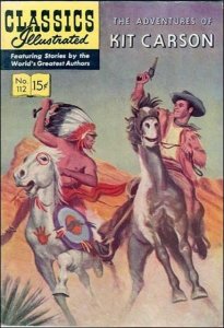 Classics Illustrated (Gilberton) #112 VG ; Gilberton | low grade comic Kit Carso