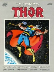 MIGHTY THOR I, WHOM THE GODS WOULD DESTROY MARVEL Graphic Novel 37 (1987) (NE...