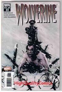WOLVERINE #32, NM, X-men, Prisoner #0, Mark Millar, 2003 2005, more in store 