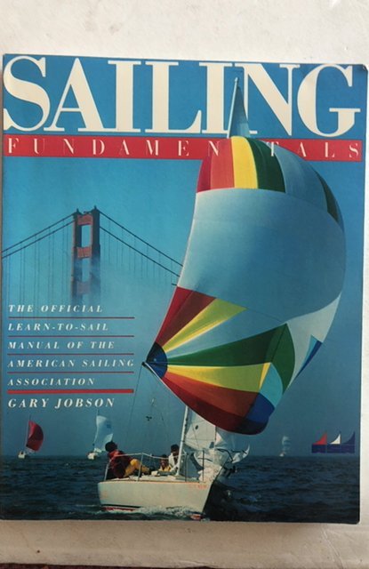 Sailing fundamentals American sailing association Jobson see my fantastic books