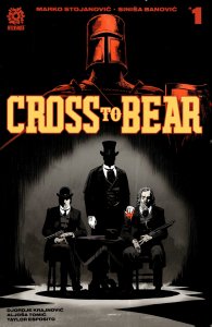 Cross To Bear #1 (2021)
