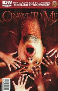 Crawl To Me #4 (of 4) Cover A Comic Book - IDW