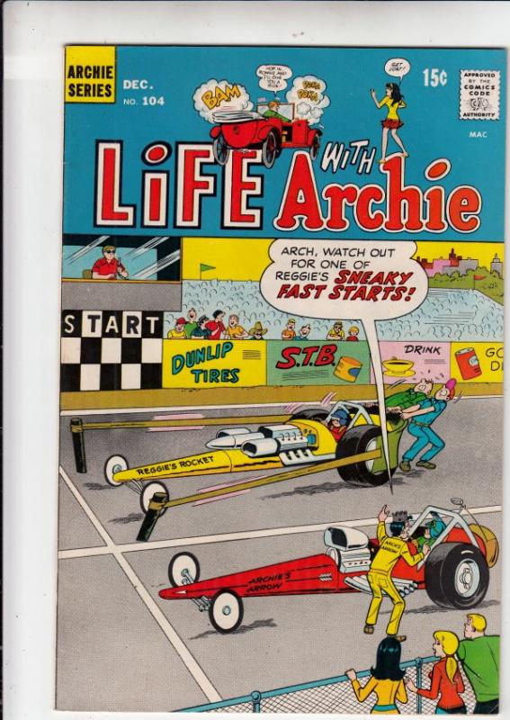 Life with Archie #104 (Dec-70) NM- High-Grade Archie, Jughead, Betty, Veronic...