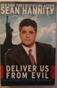 Sean Hannity deliver us from evil signed!