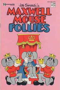 Maxwell Mouse Follies #3 VF/NM ; Renegade | Joe Sinardi