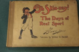 1913 OH SKIN-NAY! THE DAYS OF REAL SPORT WILBER NESBIT VG