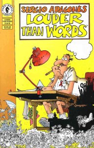 Louder than Words (Sergio Aragones' ) #3 VF/NM; Dark Horse | we combine shipping 