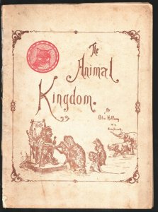 Animal Kingdom 1894-by Alice Holloway-Illustrated by E. Vom Bernuth-Children'...
