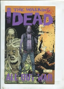 THE WALKING DEAD #119 (9.2) ALL OUT WAR