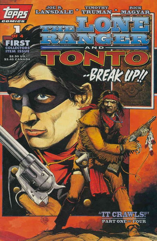 Lone Ranger and Tonto, The #1 VF ; Topps | Joe R. Lansdale