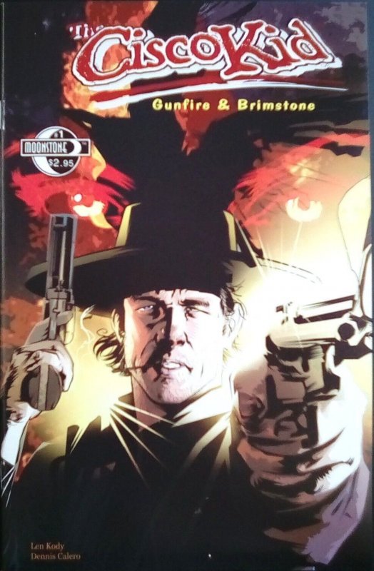 The Cisco Kid: Gunfire & Brimstone #1 - Moonstone Books - 2005 