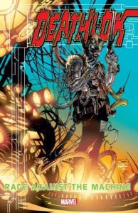 Deathlok: Rage Against the Machine Trade Paperback   #1, NM (Stock photo)