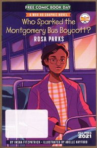 Who Sparked the Montgomery Bus Boycott? A Who HQ Graphic Novel  FCBD (2021)