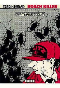 Roach Killer #1 VF/NM ; NBM | art spiegelman