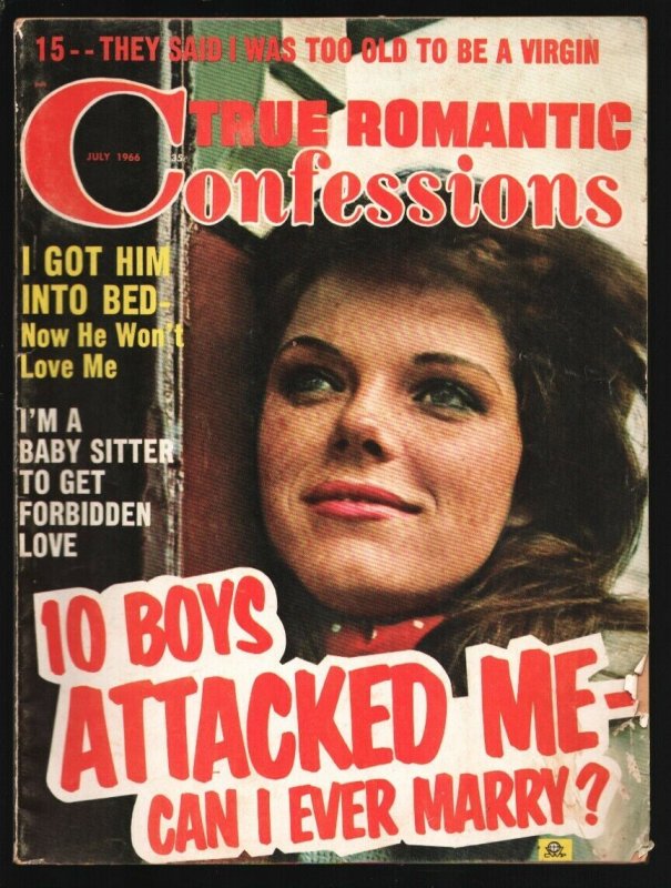True Romantic Confessions 7/1966--10 Boys Attacked Me-Spicy-Scandal-exploit...