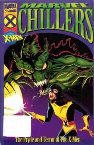 Marvel Chillers: The Pryde and Terror of The X-Men #1 VF; Marvel | save on shipp