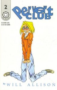 Pervert Club #2 FN ; A.M. Works | Will Allison