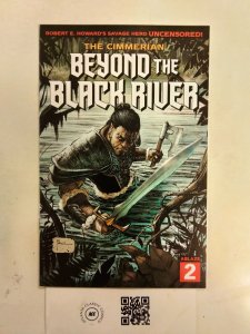 Beyond the Black River #2 NM Ablaze Comic Book The Cimmerian Howard 7 HH24