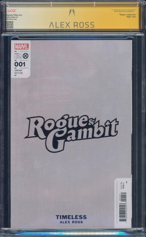 Rogue and Gambit 1 CGC 9.8 SS Alex Ross Signed Timeless Mystique Custom Label