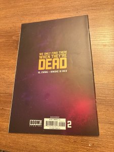 We Only Find Them When They're Dead # 2 NM Variant Boom! Studios Comics 9 J380