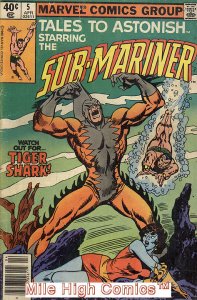 TALES TO ASTONISH (1979 Series)  (SUB-MARINER) (MV) #5 NEWSSTAND Very Fine