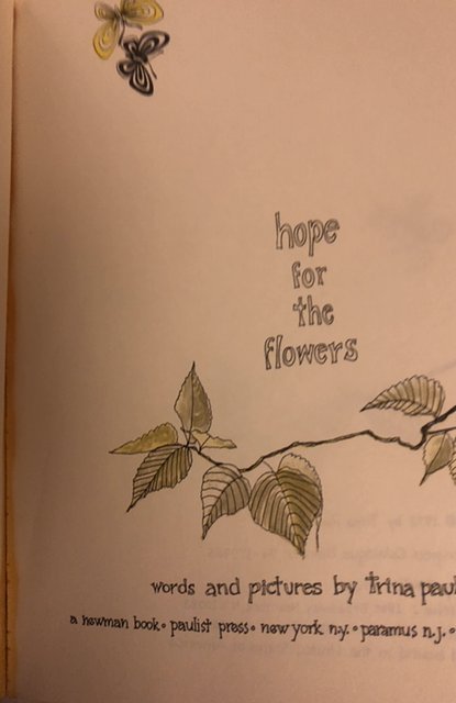 Hope for the flowers (a bit of a hippie-ish Kids book w/ a side of revolution