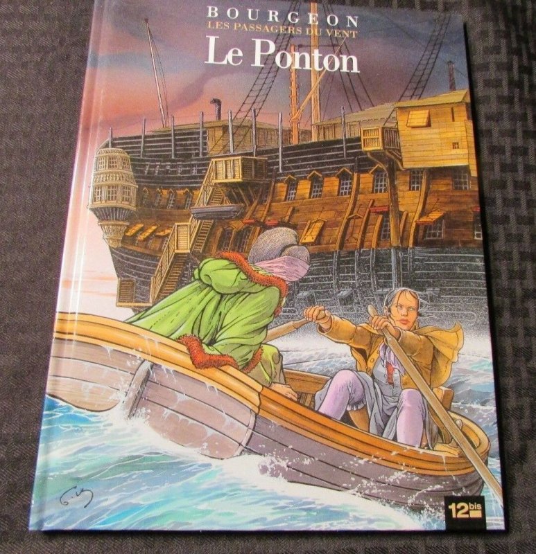 2009 LE PONTON Les Passagers Du Vent Bourgeon HC VF+ FRENCH 12bis