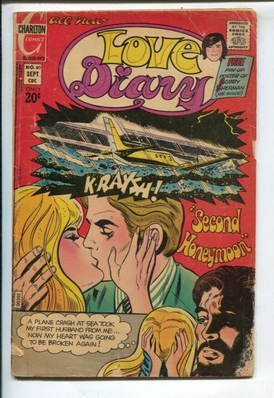 Love Diary #80 1972-Charlton-20¢ cover price-Bobby Sherman poster-plane crash...